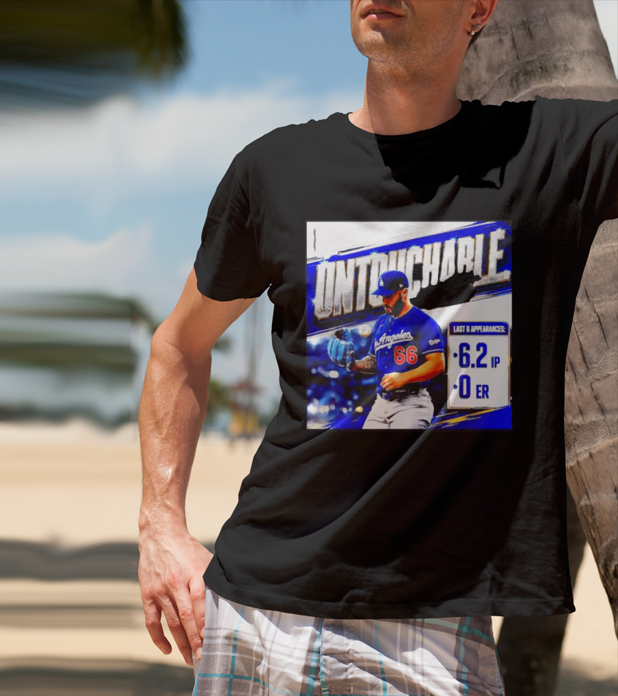 Los Angeles 66 Untouchable Last 6 Appearances 6.2IP 0ER T-Shirt