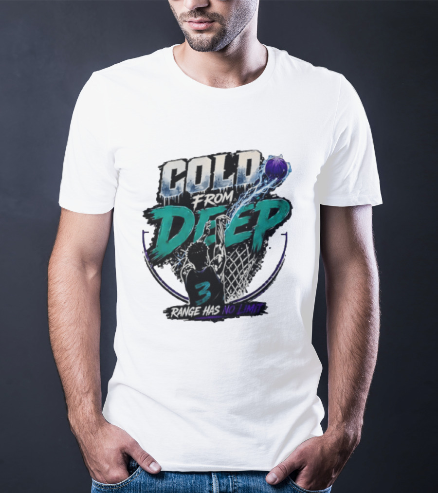 Cold From Deep Range Has No Limit Basketball 3 T-Shirt