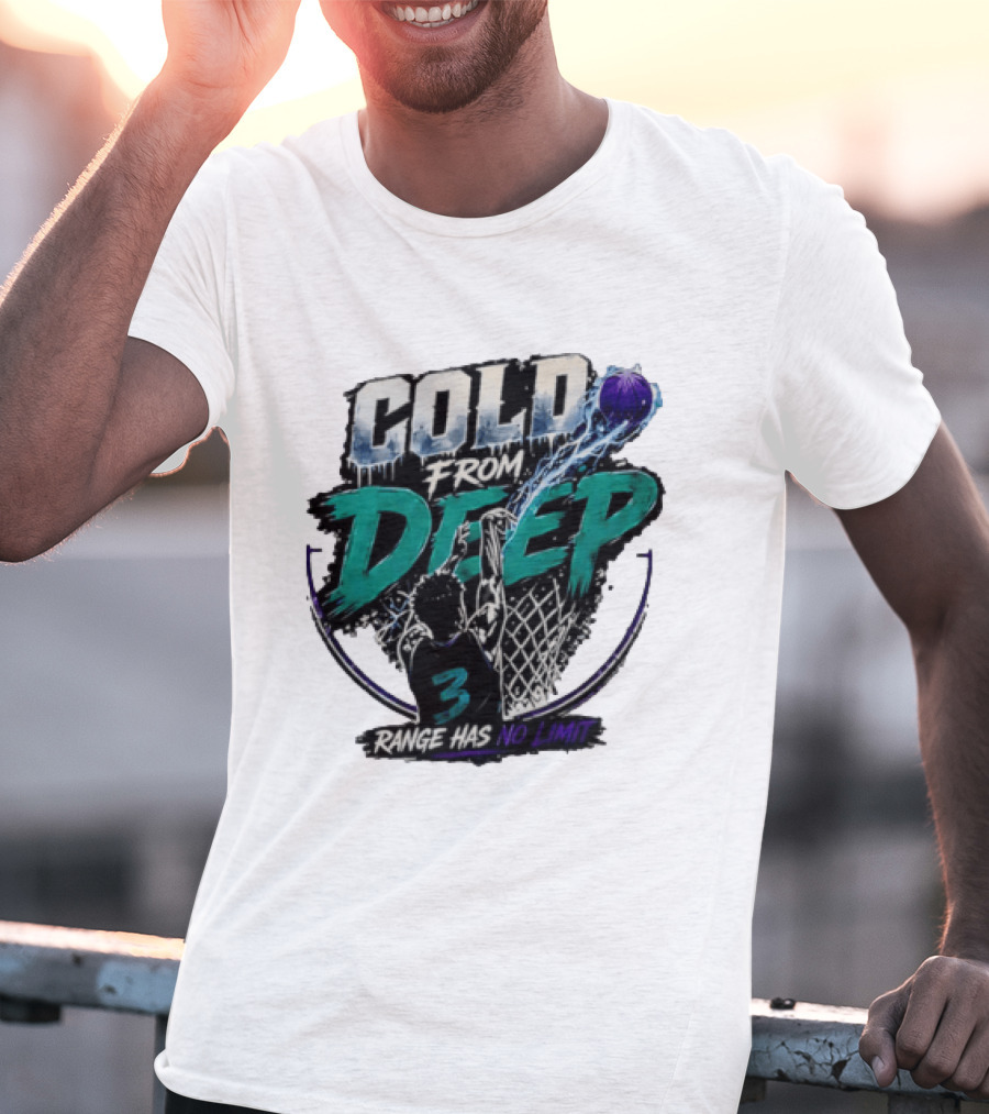 Cold From Deep Range Has No Limit Basketball 3 T-Shirt