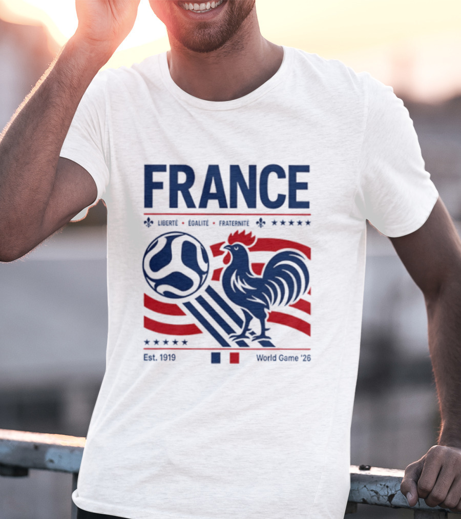 France Liberté Égalité Fraternité Est 1919 Rooster World Game '23 T-Shirt
