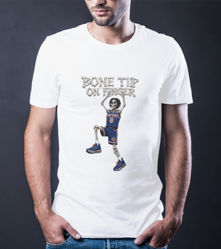 New York Knicks Bone Tip On Finger Skeleton Jersey Number 8 T-Shirt