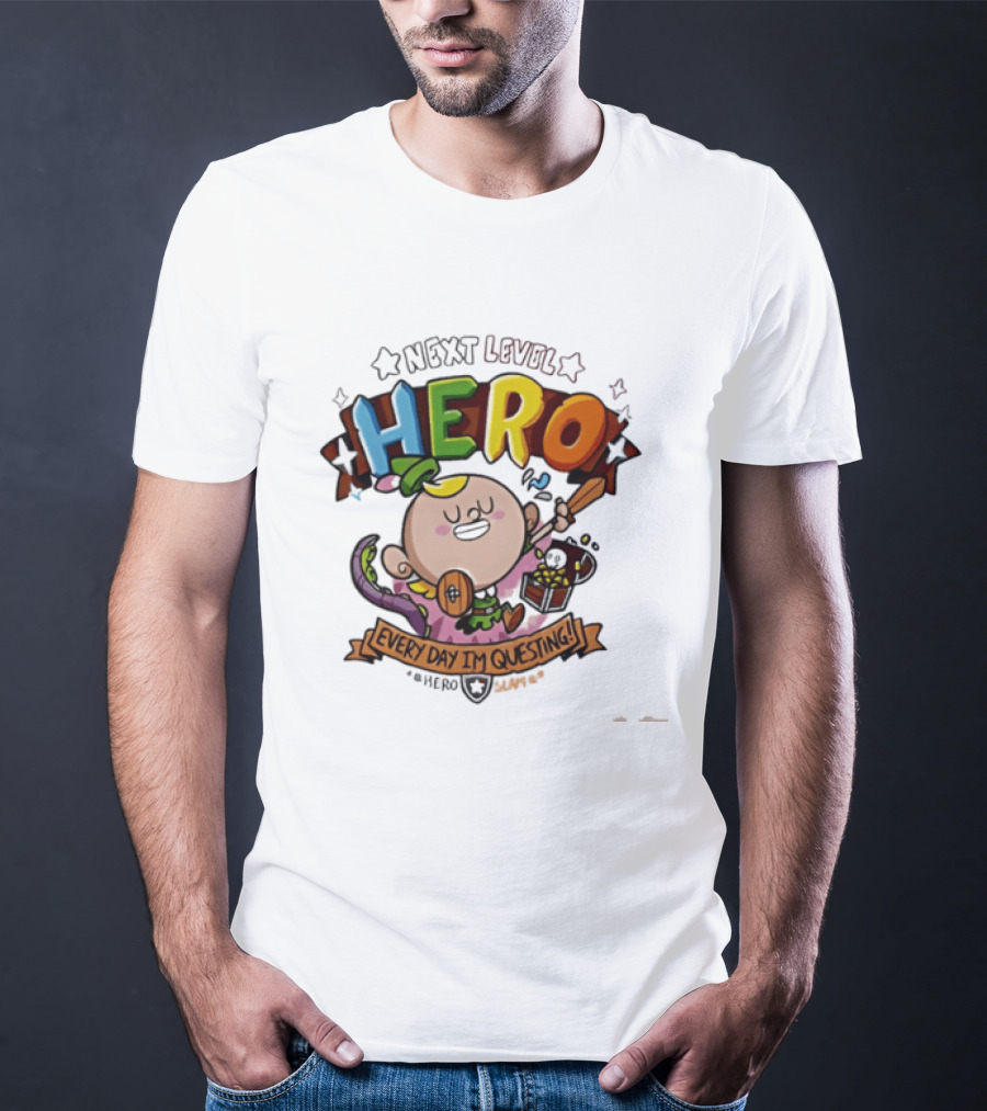 Next Level Hero Every Day I'm Questing T-Shirt