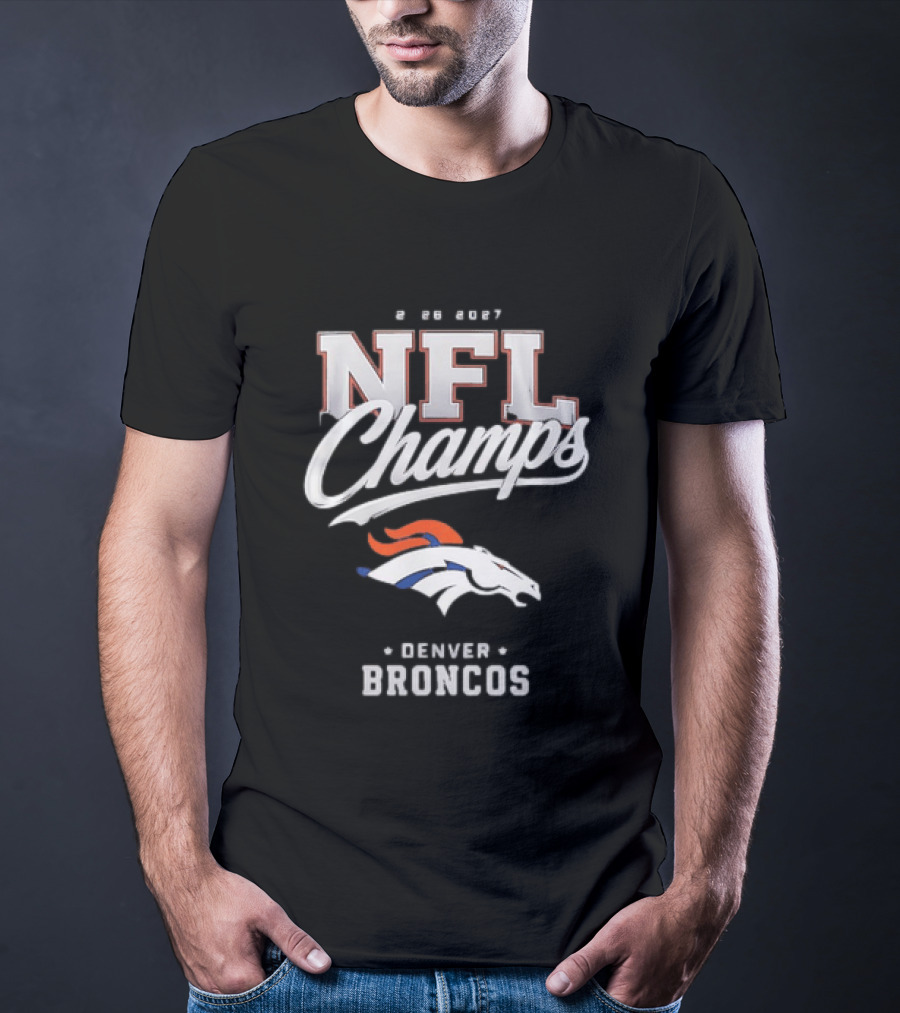 2026 2027 NFL Champs Denver Broncos T-Shirt