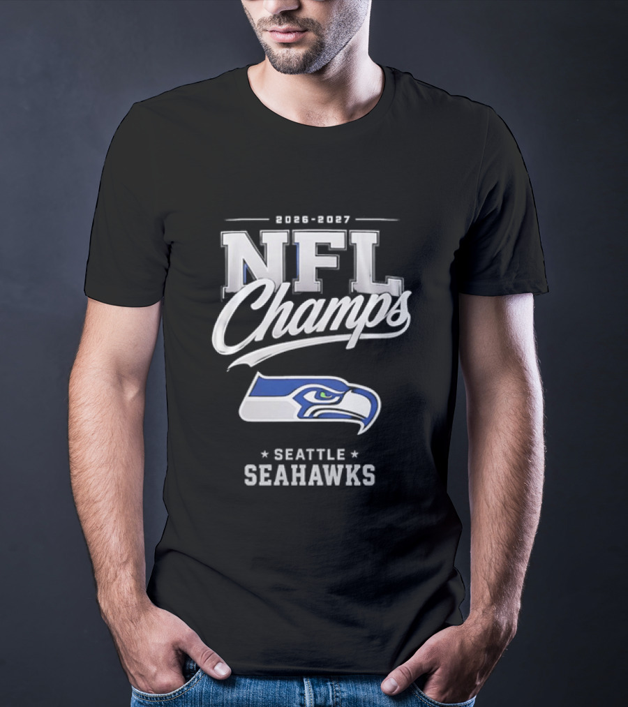 2026 2027 NFL Champs Seattle Seahawks T-Shirt