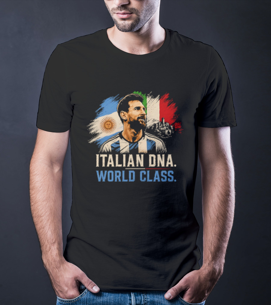 Lionel Messi Italian DNA World Class Argentina Flag T-Shirt