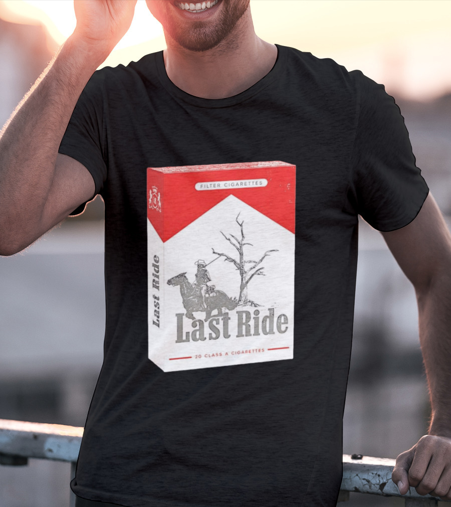 Last Ride Cowboy Dead Tree Filter Cigarettes 20 Class A T-Shirt