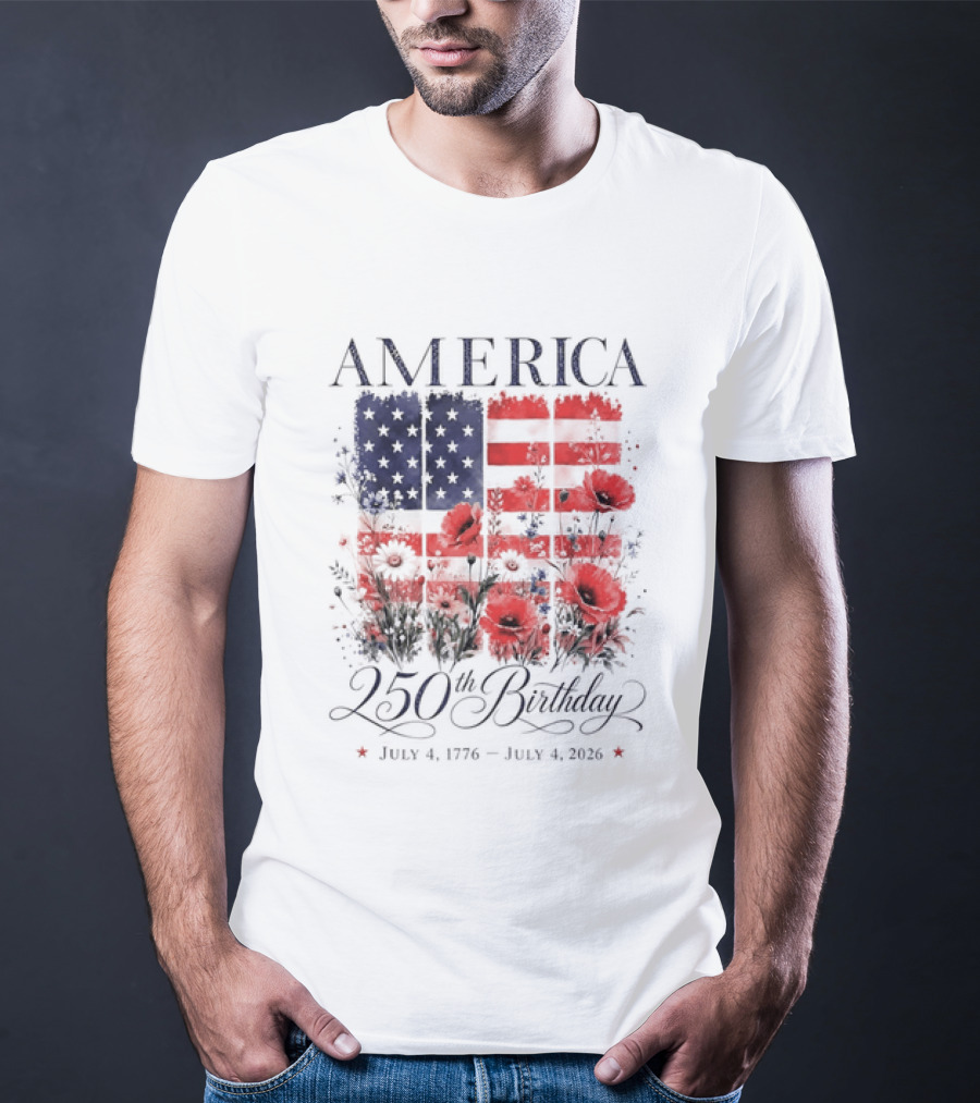 America 250th Birthday July 4 1776 2026 Floral Flag T-Shirt