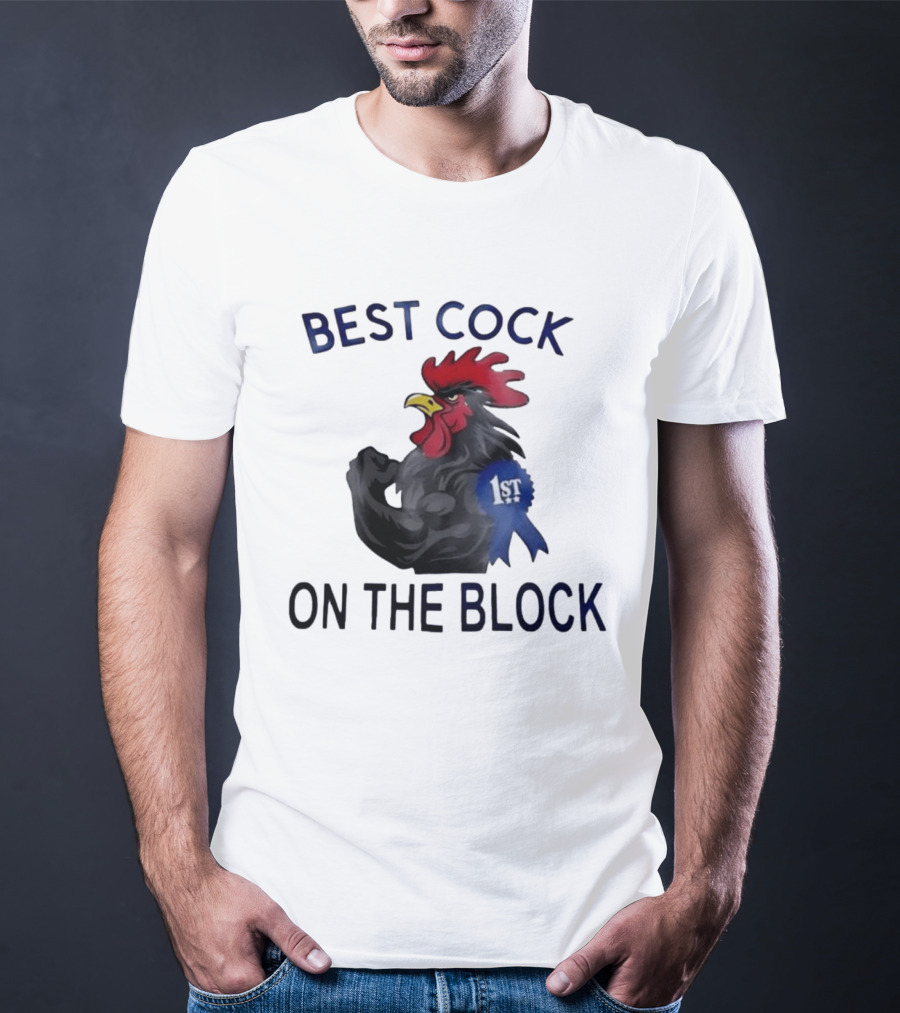 Best Cock On The Block Muscular Rooster 1st Place Ribbon T-Shirt