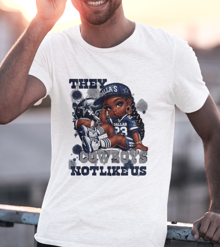 Dallas Cowboys They Not Like Us Black Girl 23 Jersey Football Fan T-Shirt