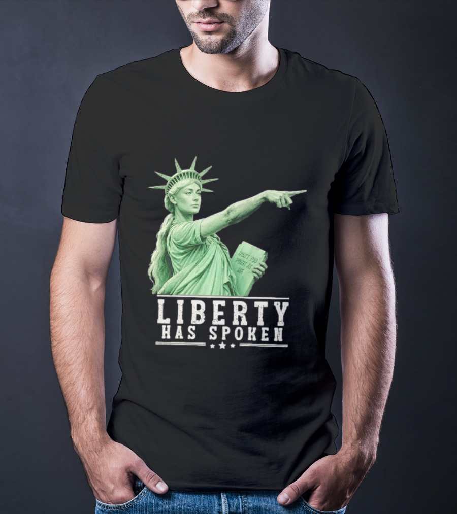 Liberty Has Spoken Statue Of Liberty Sophie Cunningham Pointing Don't You Point At Me T-Shirt