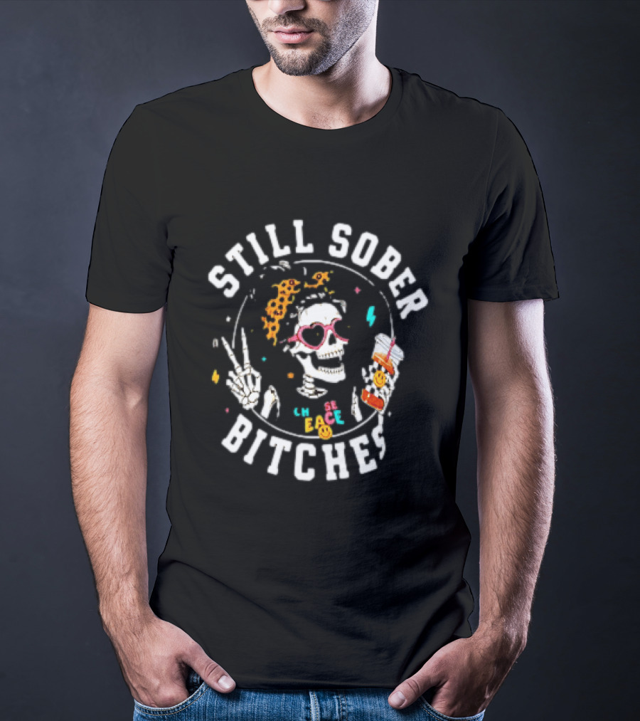 Still Sober Bitches Skeleton Peace Leopard Headband T-Shirt