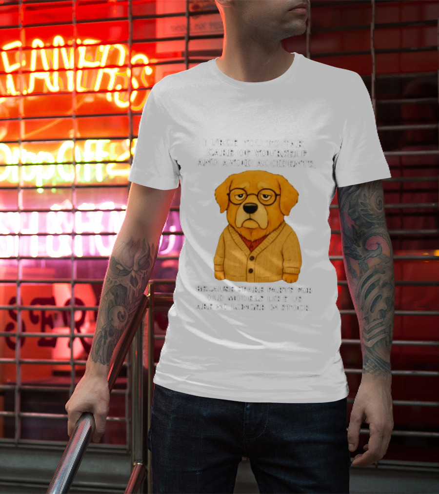 Elderly Golden Retriever Warns To Avoid Accidents Spare Parts For Old Models Not In Stock T-Shirt