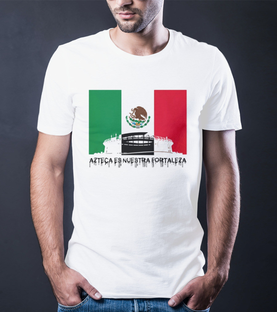 Estadio Azteca Es Nuestra Fortaleza Altitude Mexico Football T-Shirt