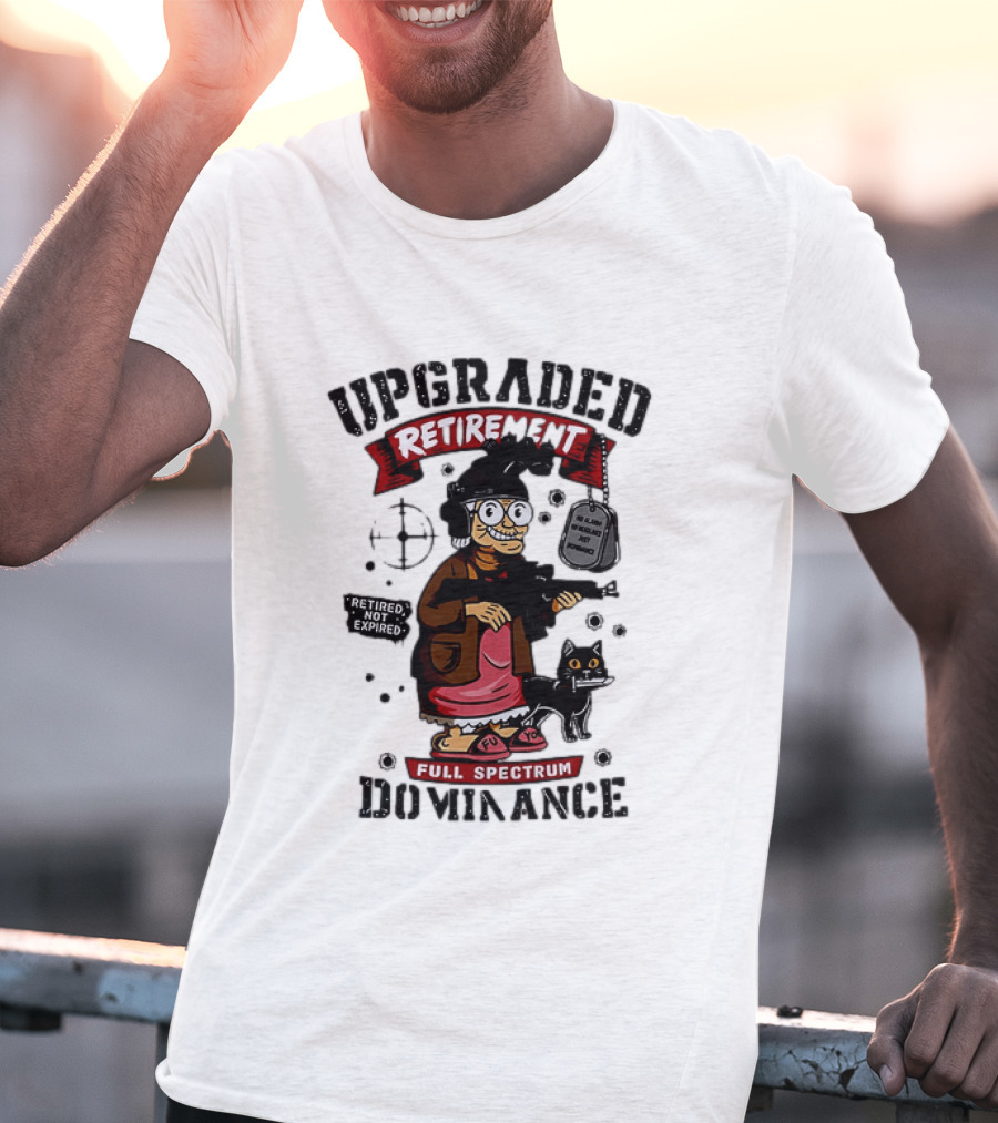 Upgraded Retirement Full Spectrum Dominance Retired Not Expired Black Ops Grandma T-Shirt