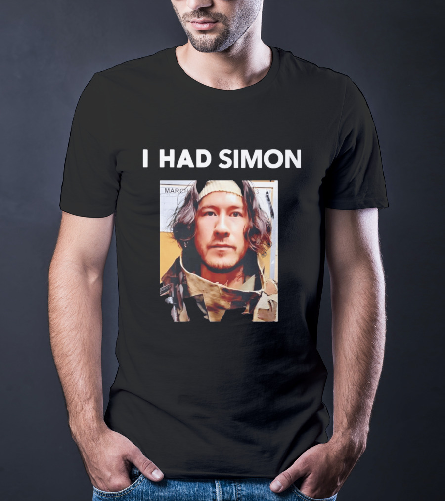 I Had Simon Markiplier March Image T-Shirt