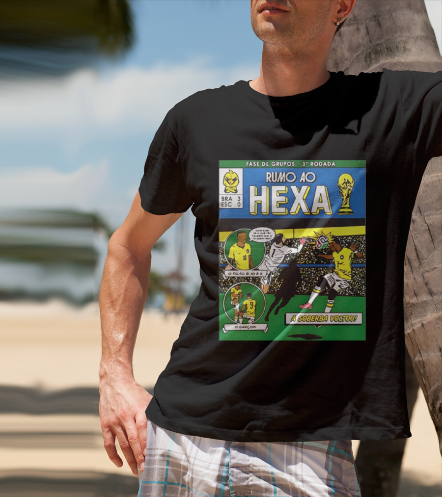 Vinicius Junior Brazil 2026 Rumo Ao Hexa Fase De Grupos O Garcom O Falso 9 A Soberba Voltou T-Shirt