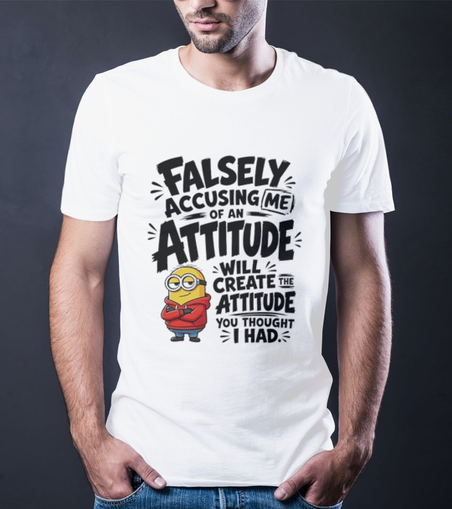 Falsely Accusing Me Of An Attitude Minion Wearing Red T-Shirt