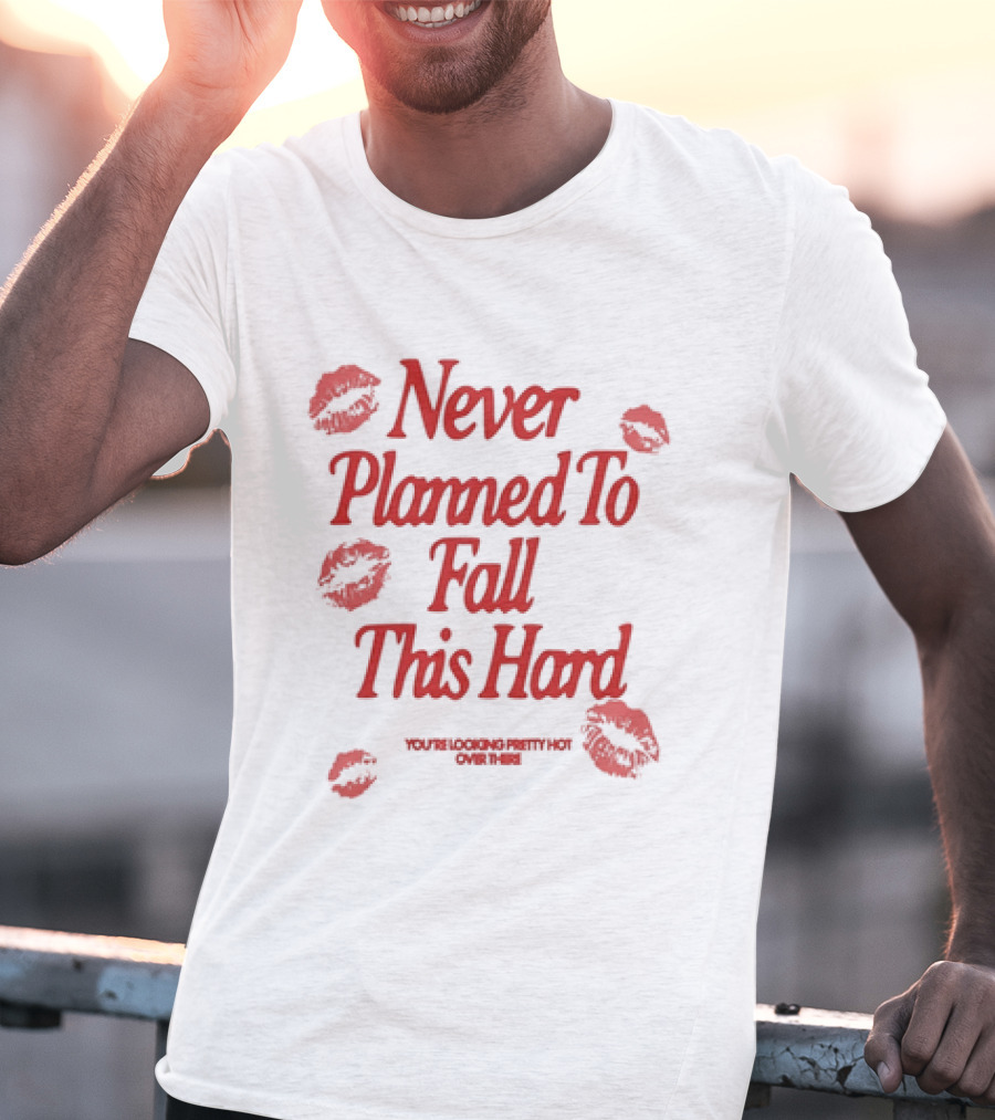 Never Planned To Fall This Hard With Red Lipstick Kiss Prints T-Shirt
