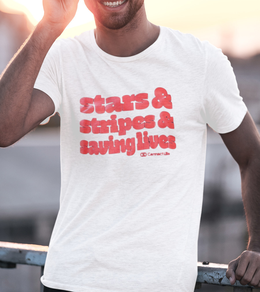 Stars And Stripes And Saving Lives ConnectLife T-Shirt