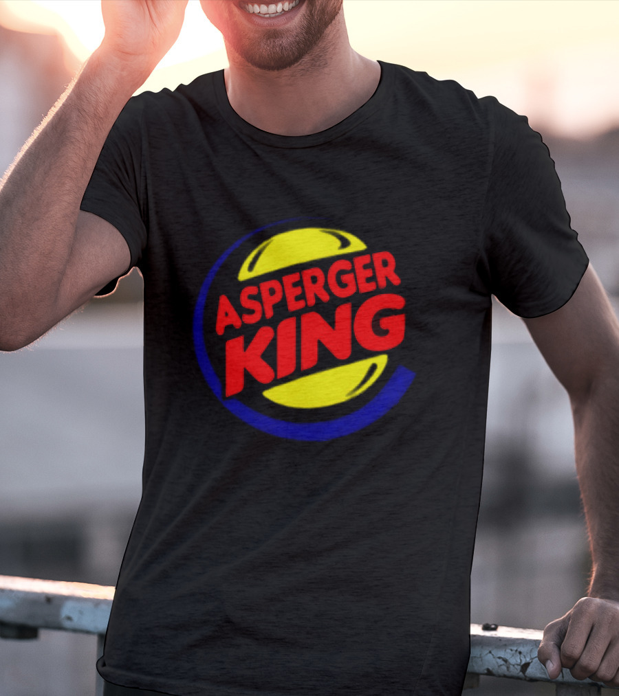 Asperger King Inspired Burger King T-Shirt