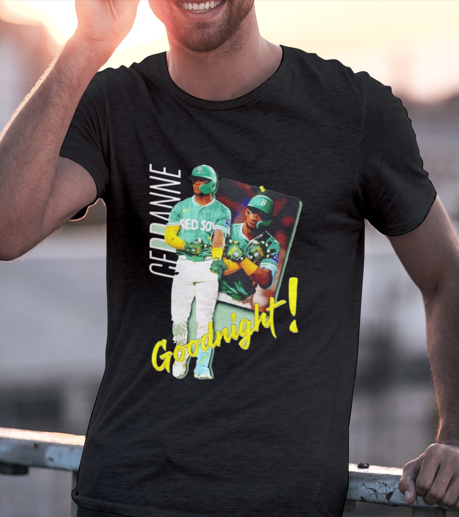 Ceddanne Rafaela Red Sox Say Goodnight T-Shirt