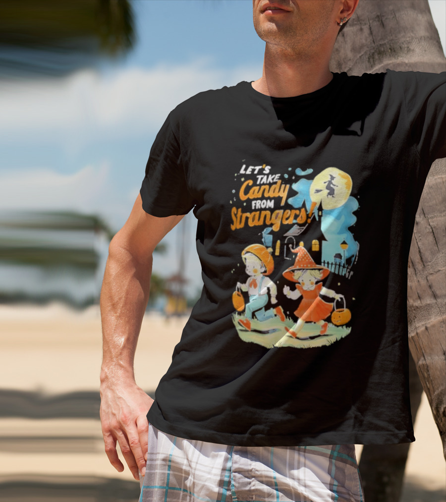 Let's Take Candy From Strangers Halloween Witch Pumpkin Kids T-Shirt