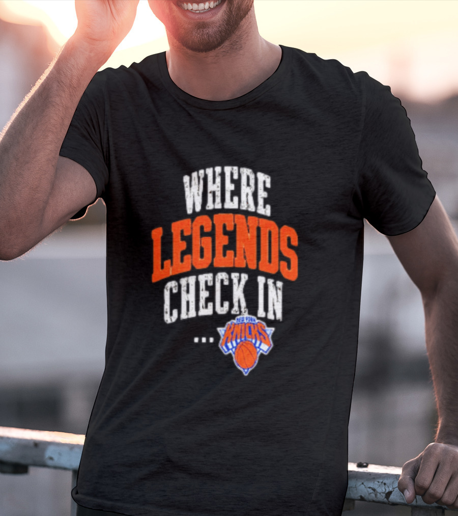 New York Knicks Where Legends Check In Basketball T-Shirt