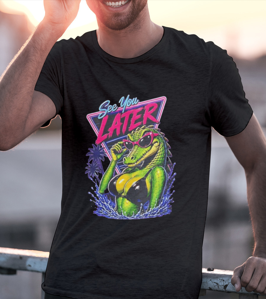 See You Later Crocodile Basking In Bikini With Sunglasses Retro Neon T-Shirt