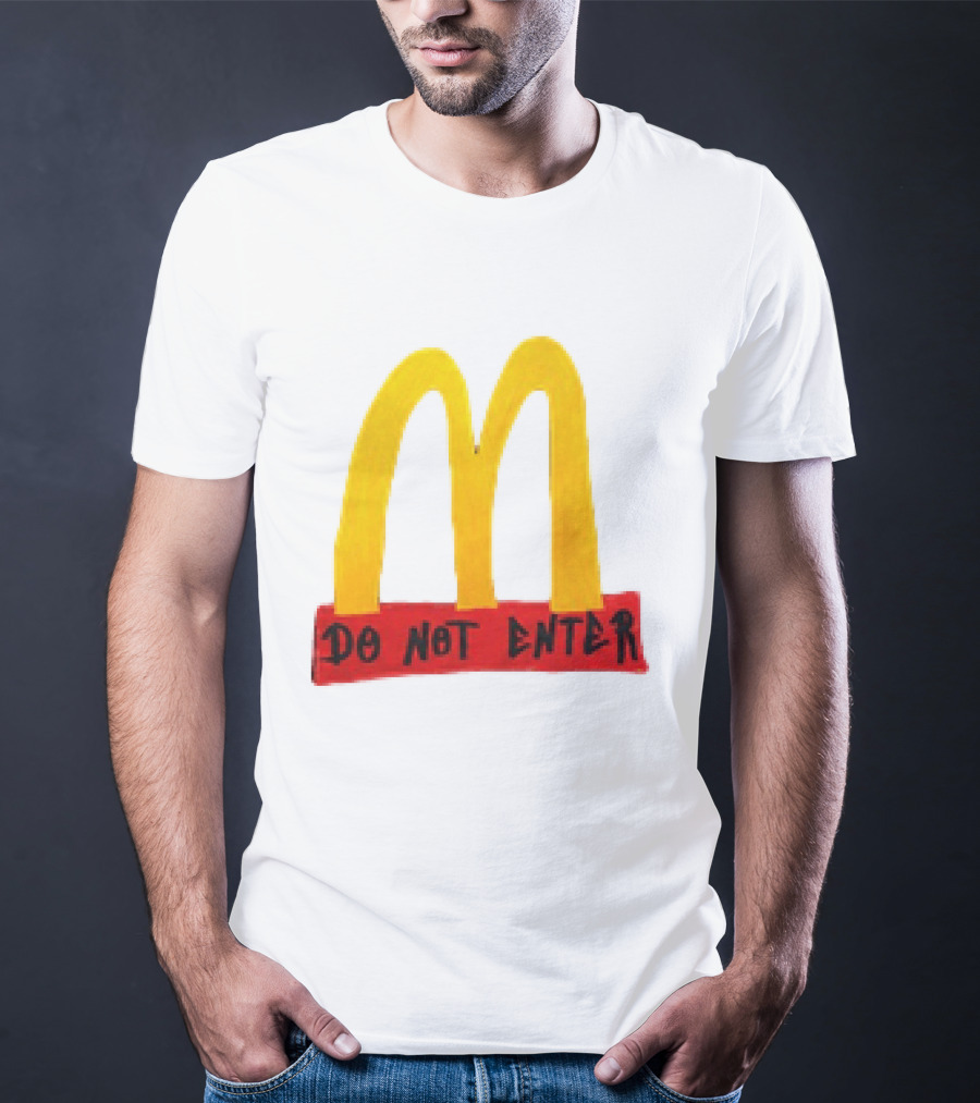 McDonald's Do Not Enter 2026 Yellow Arches Red T-Shirt