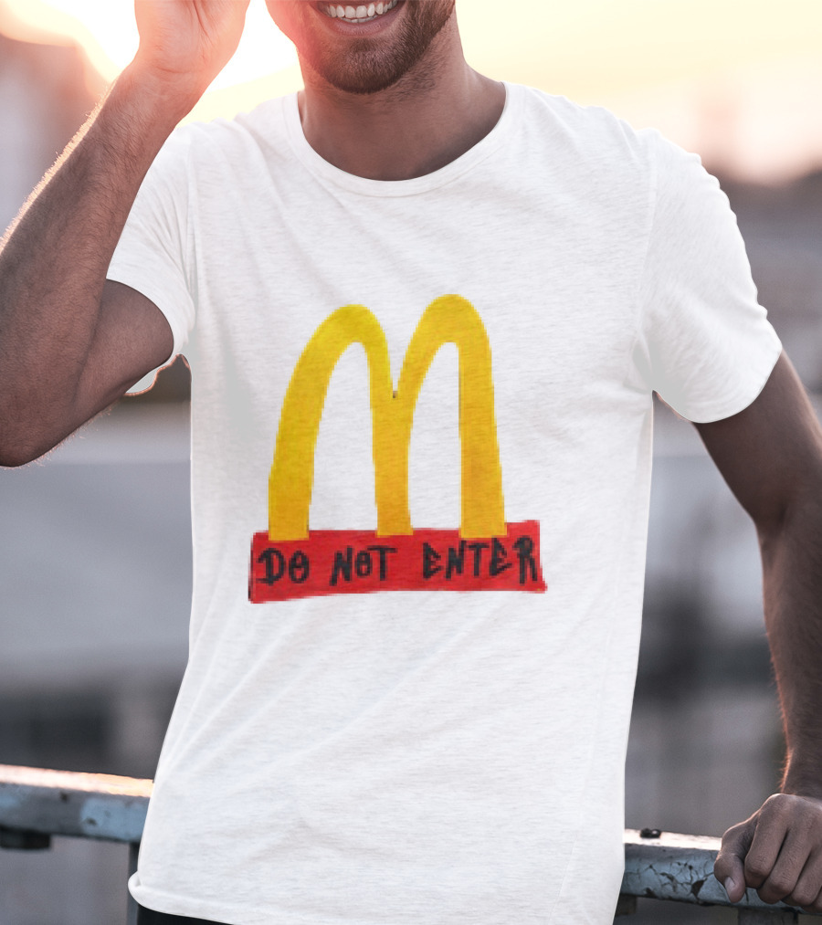 McDonald's Do Not Enter 2026 Yellow Arches Red T-Shirt