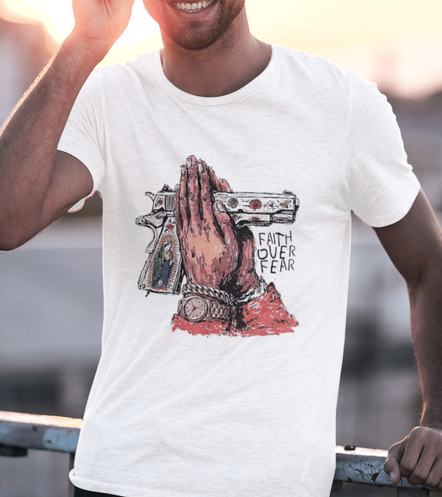 Our Lady Of Guadalupe Praying Hands Gun Faith Over Fear T-Shirt