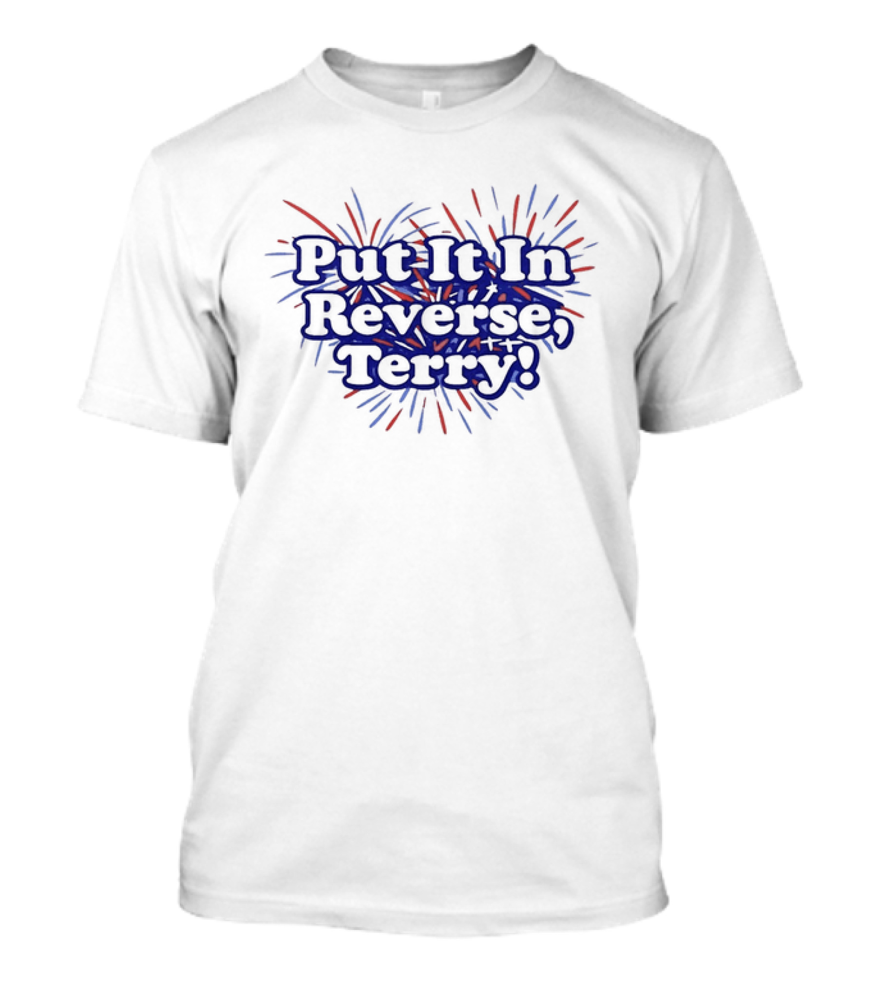 Put It In Reverse Terry Fireworks Celebration Red Blue T-Shirt