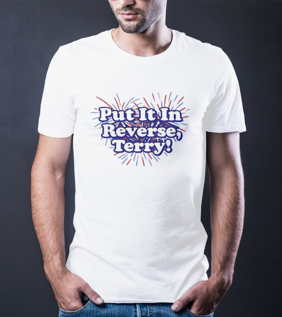 Put It In Reverse Terry Fireworks Celebration Red Blue T-Shirt
