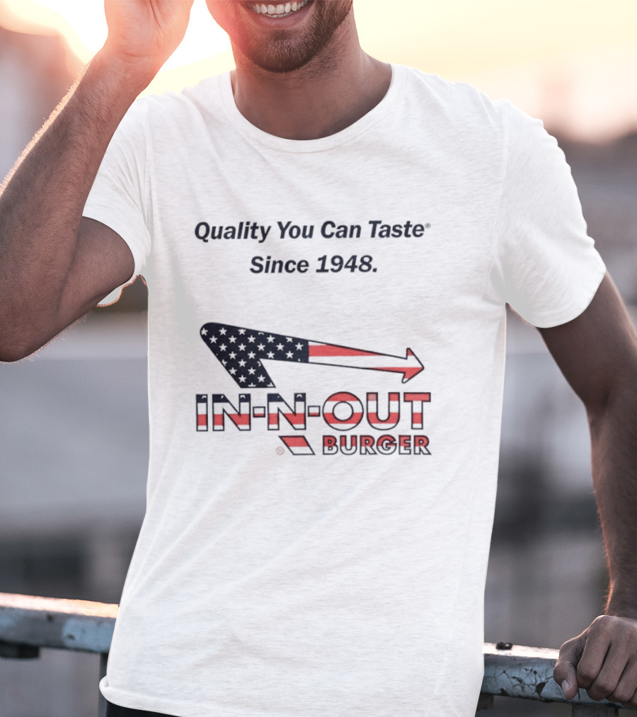 In N Out Burger Quality You Can Taste Since 1948 American Flag T-Shirt