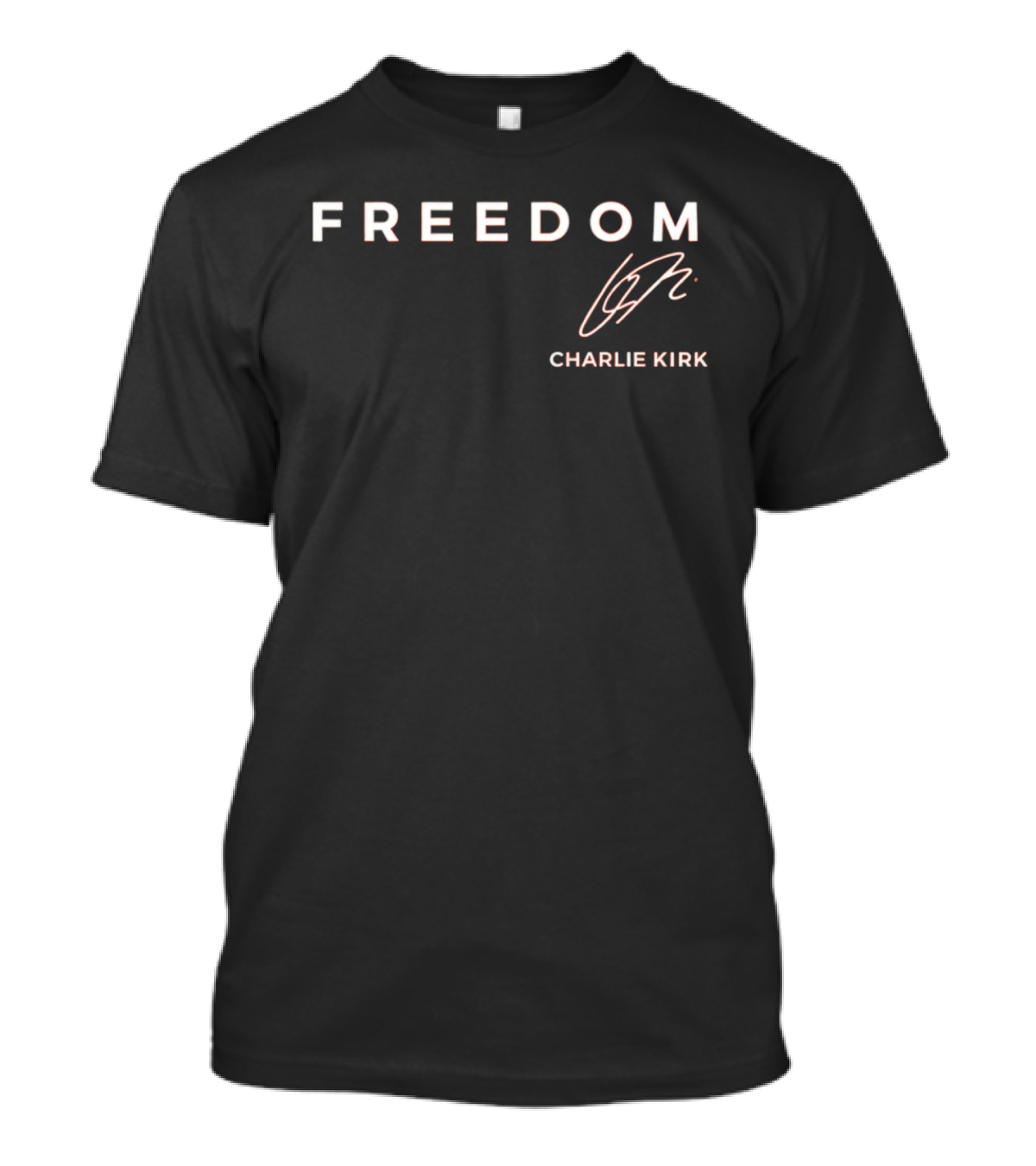 FREEDOM Charlie Kirk Signature T-Shirt