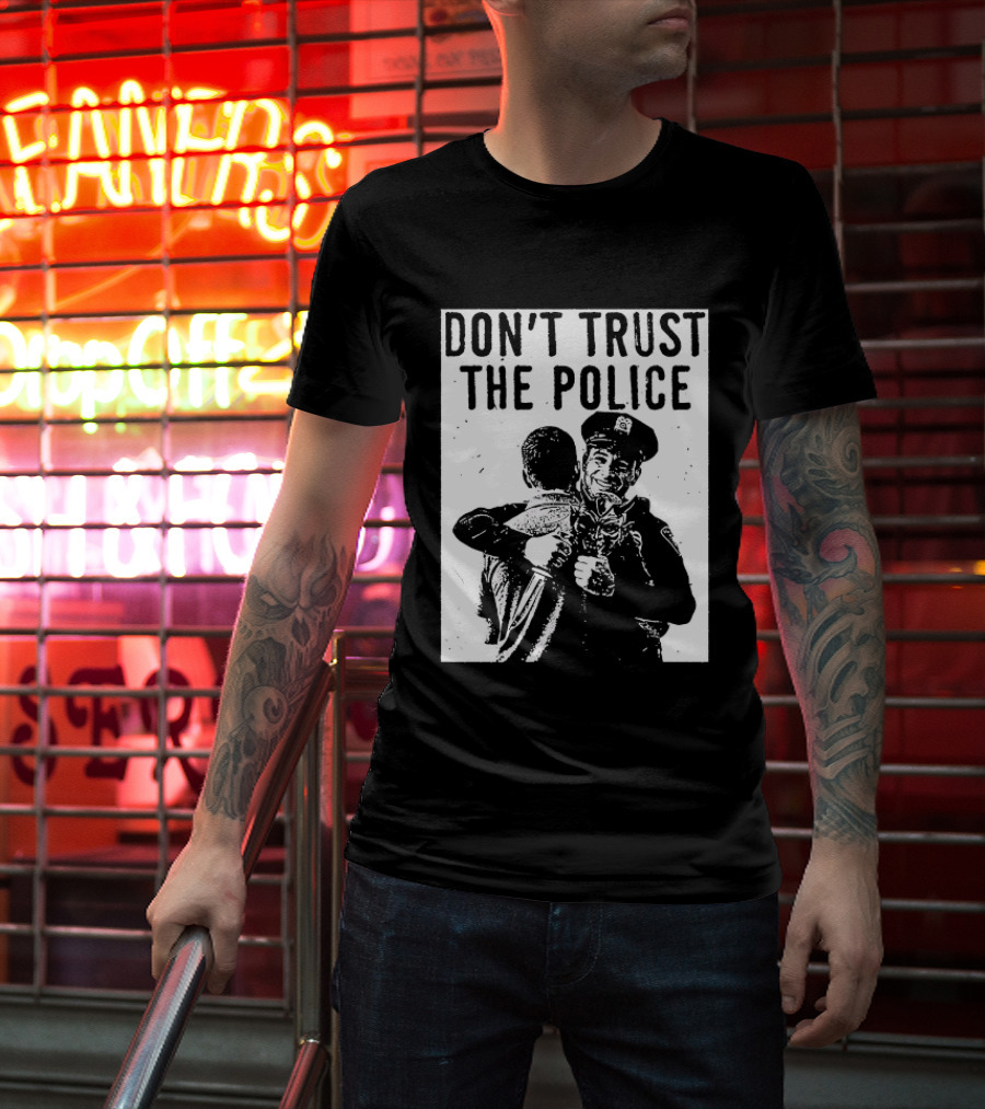 DON'T TRUST THE POLICE Devil Embracing Officer T-Shirt