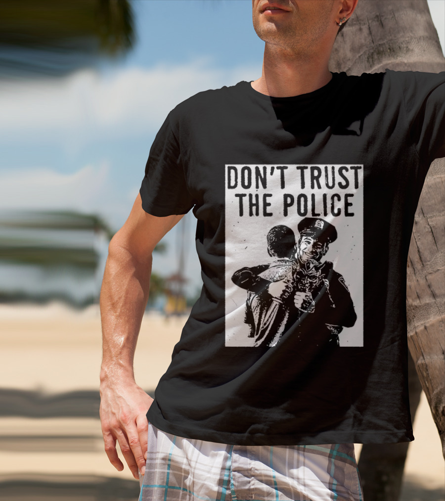 DON'T TRUST THE POLICE Devil Embracing Officer T-Shirt