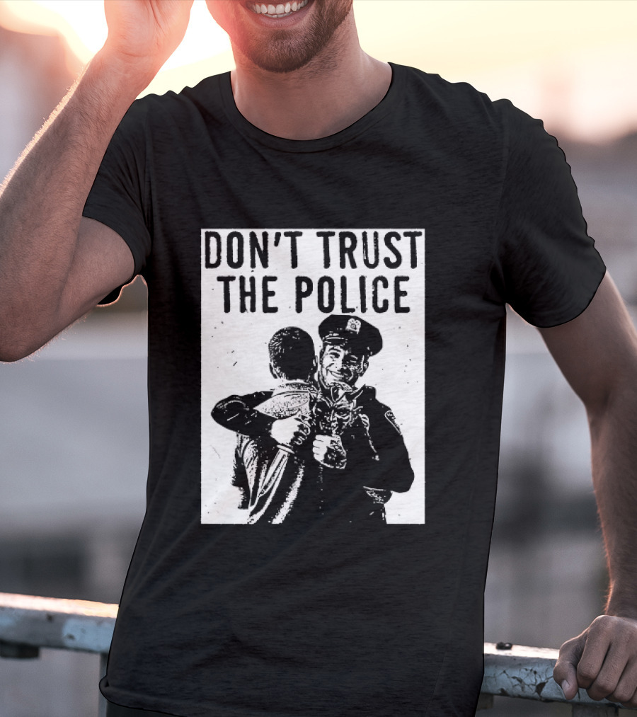 DON'T TRUST THE POLICE Devil Embracing Officer T-Shirt