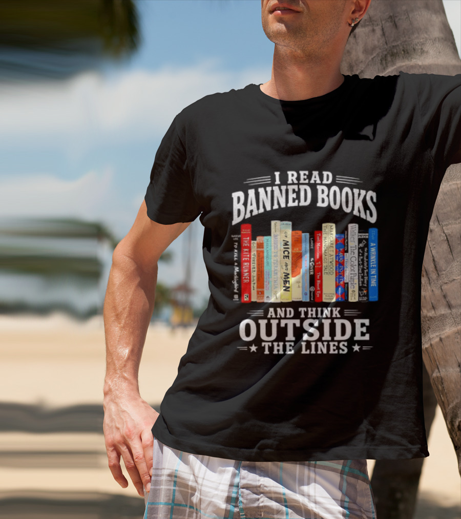 I Read Banned Books And Think Outside The Lines Book Titleshelves T-Shirt