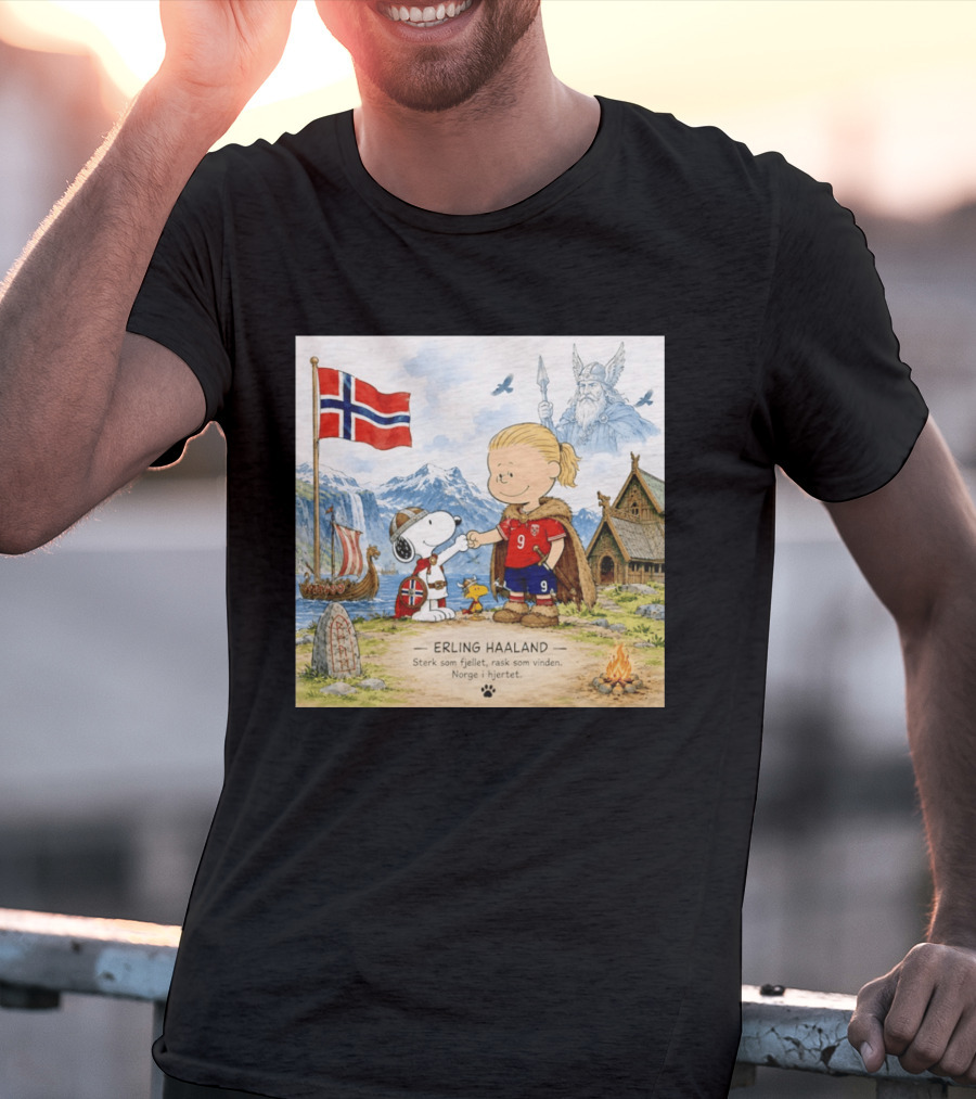 Norway Erling Haaland Snoopy Viking Norsk Sterk Som Fjellet Rask Som Vinden Norge I Hjertet T-Shirt