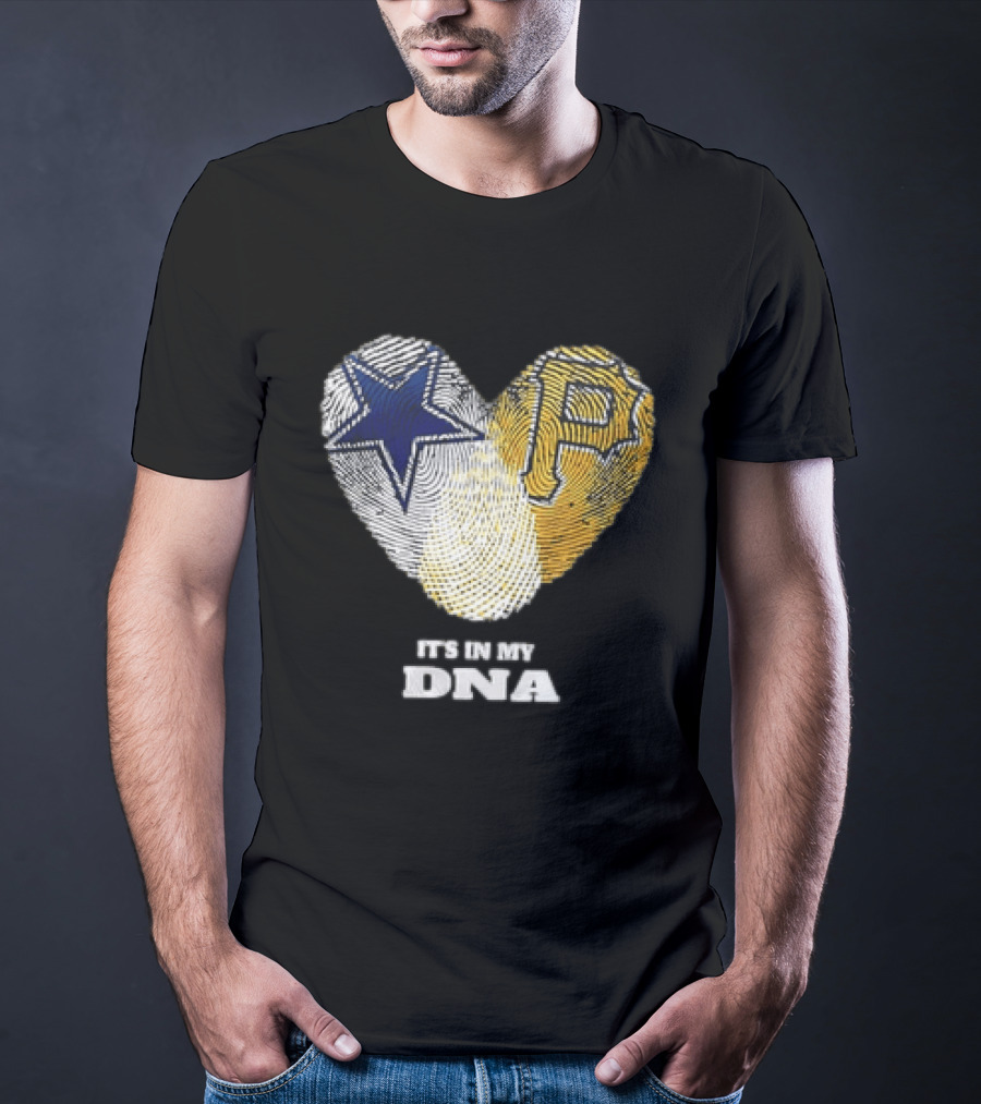 Dallas Cowboys Pittsburgh Pirates Heart Shape It's In My DNA T-Shirt