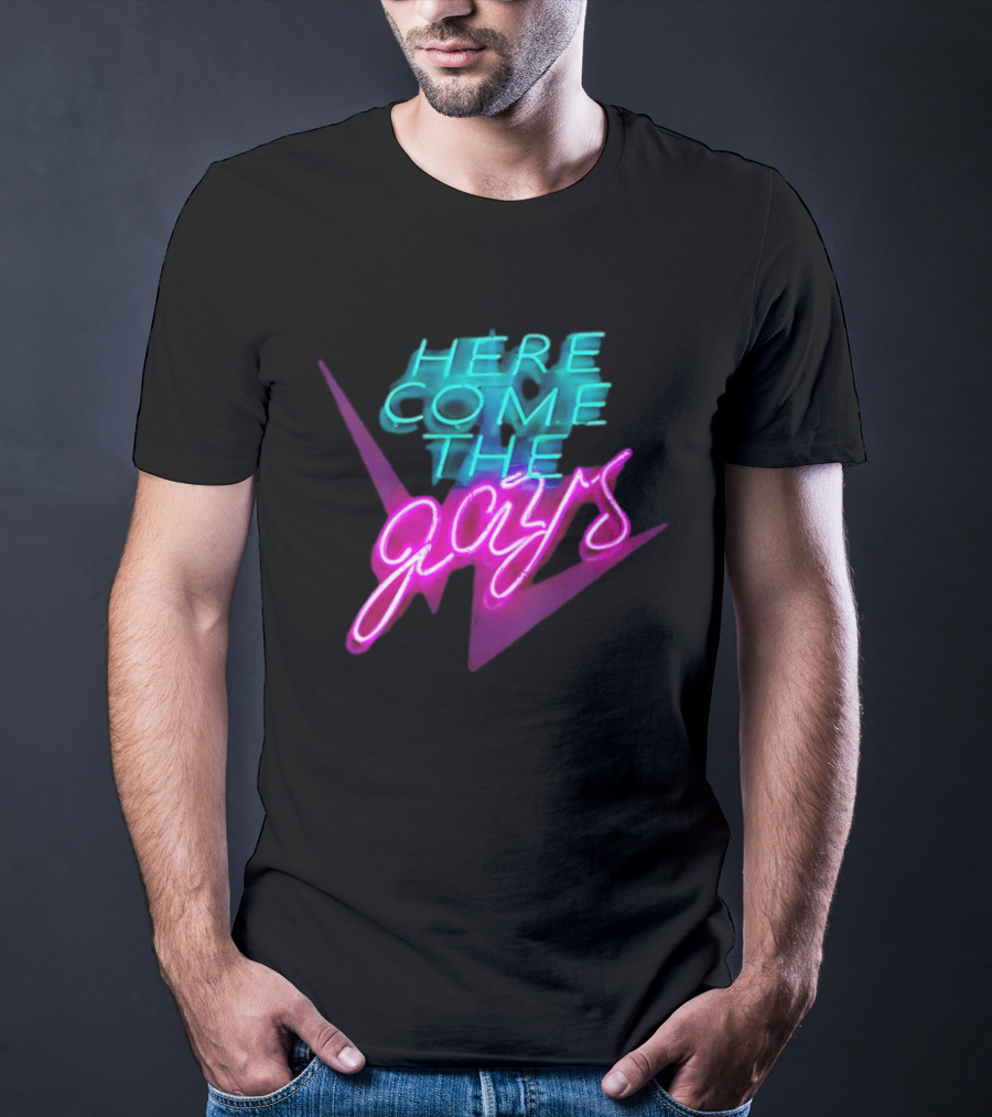 Here Come The Gays Neon Sign Vibrant LGBTQ+ Pride T-Shirt