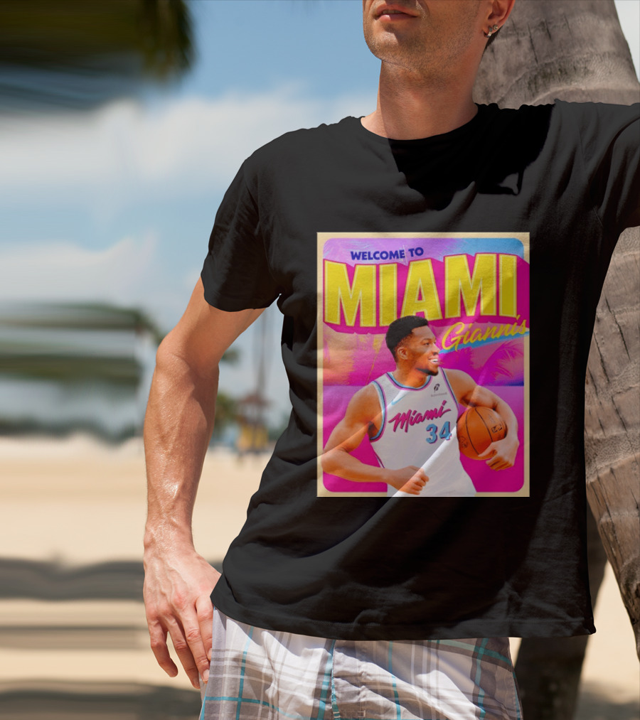 Welcome To Miami Giannis Miami Heat Basketball 34 T-Shirt
