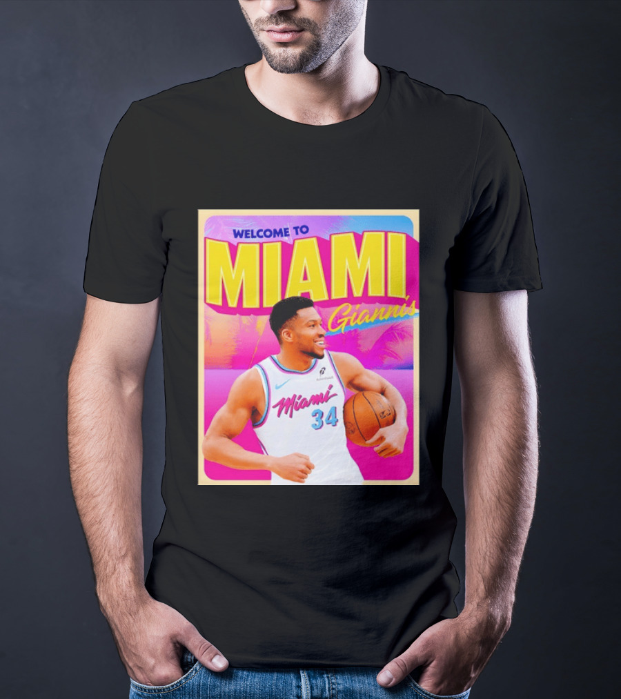 Welcome To Miami Giannis Miami Heat Basketball 34 T-Shirt