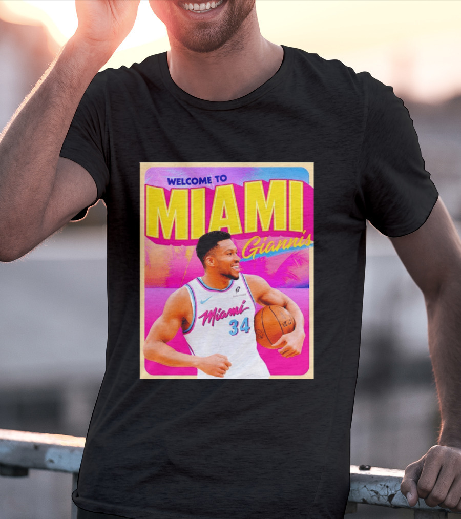 Welcome To Miami Giannis Miami Heat Basketball 34 T-Shirt