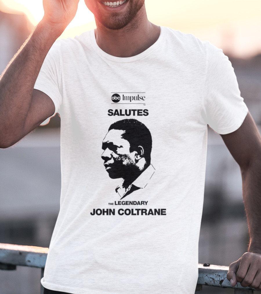 ABC Impulse Salutes The Legendary John Coltrane T-Shirt