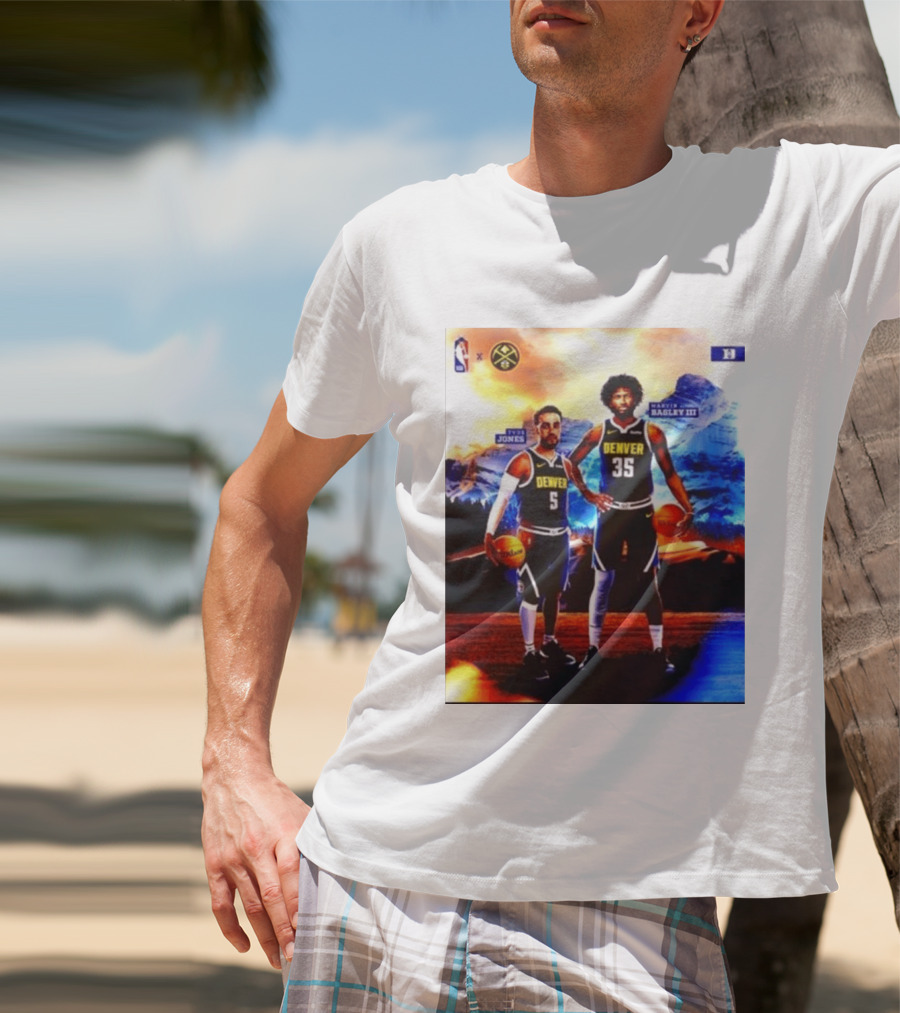 Denver Nuggets Tyus Jones Marvin Bagley III NBA Mountain T-Shirt