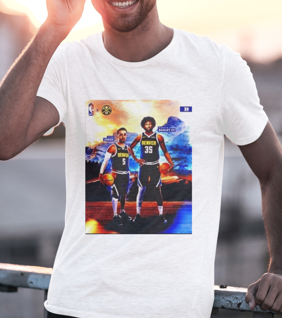 Denver Nuggets Tyus Jones Marvin Bagley III NBA Mountain T-Shirt