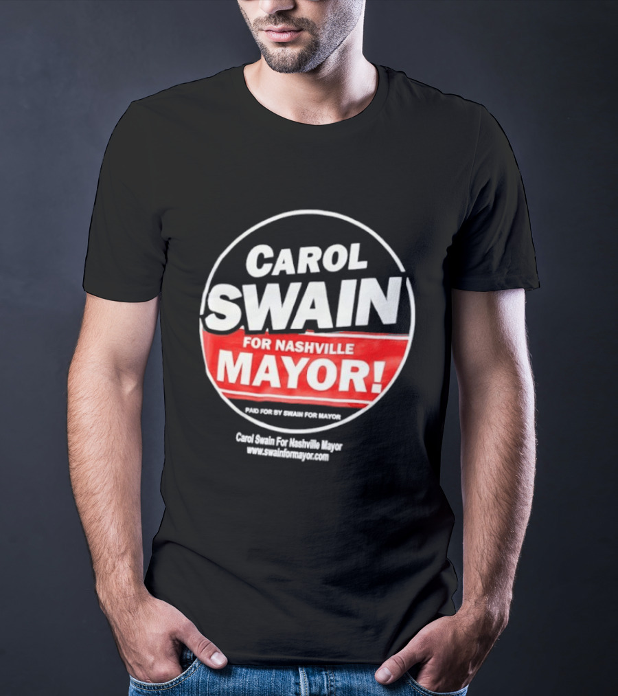 Carol Swain For Nashville Mayor Campaign Support T-Shirt