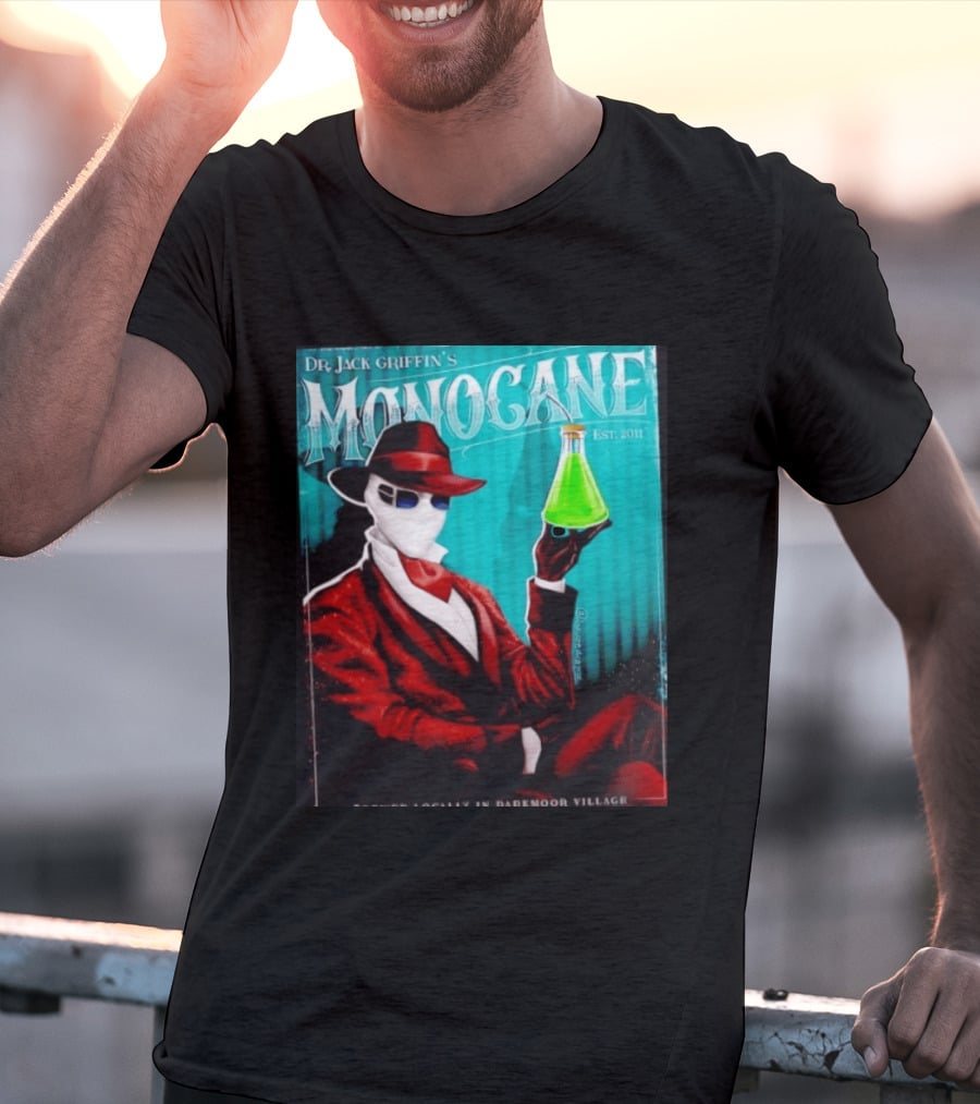Dr Jack Griffin's Monocane Est 2011 Invisible Man T-Shirt